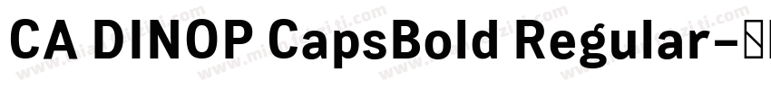 CA DINOP CapsBold Regular字体转换